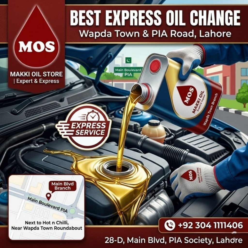 Looking for a quick oil change near Wapda Town? Visit Makki Oil Store on Main Boulevard PIA for premium lubricants, expert technicians, and express service.
