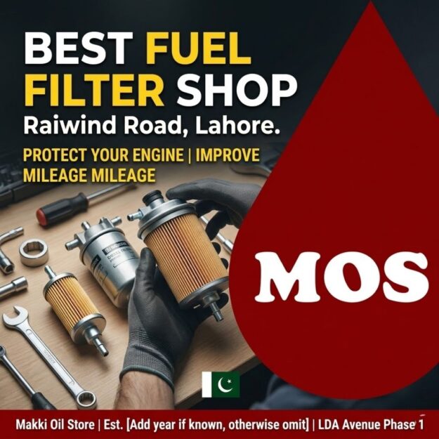 Best Fuel Filter Shop on Raiwind Road Lahore | Makki Oil Store Protect your engine from contaminants. Visit Makki Oil Store on Raiwind Road (LDA Avenue) for premium fuel filters, expert installation, and improved fuel mileage.