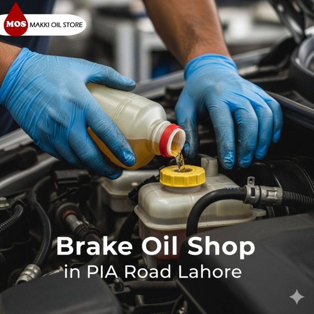 Brake oil shop located on Pia Road in Lahore, featuring various oil products and automotive supplies.