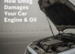 Learn how Lahore’s smog affects engine oil, performance, and fuel efficiency, plus practical steps drivers can take to protect their cars.