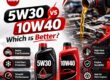 5W30 or 10W40 Oil