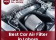 Best Car Air Filter Shop in Lahore