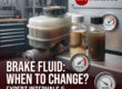 How often should brake fluid be changed?