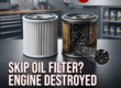 Oil Filter vs No Oil Filter: Why Skipping It Destroys Your Engine