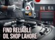 Engine Oil Shop in Lahore