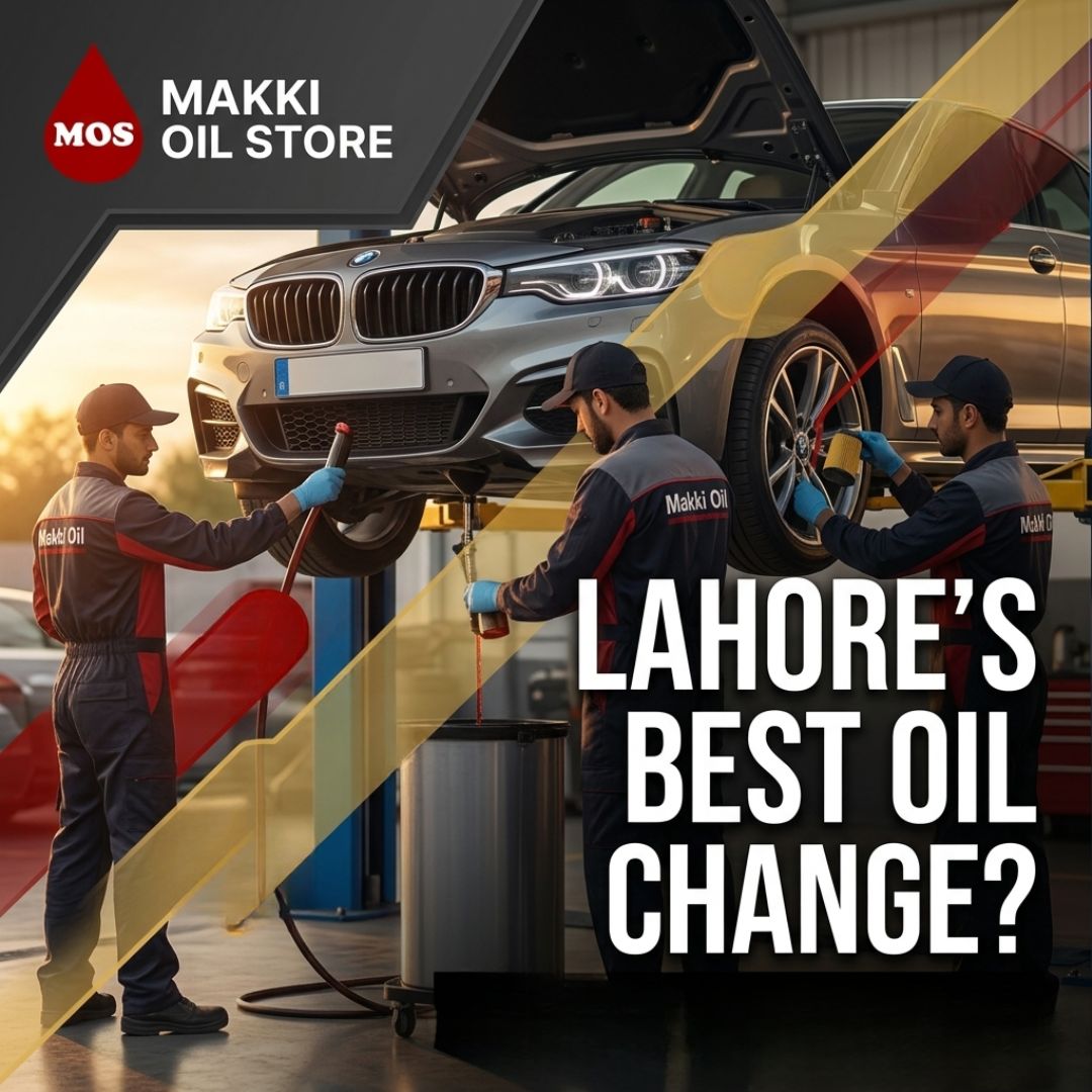 The Complete Guide to Getting the Best Oil Change in Lahore