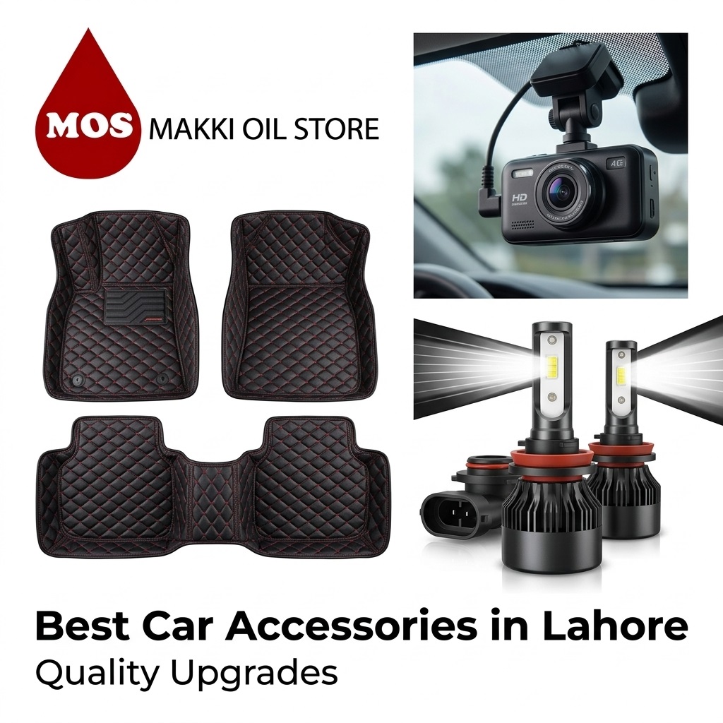 Best Car Accessories Shop in Lahore – Shop Quality Products from Makki Oil